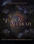 Shadow Alchemy (Signed Copy)
